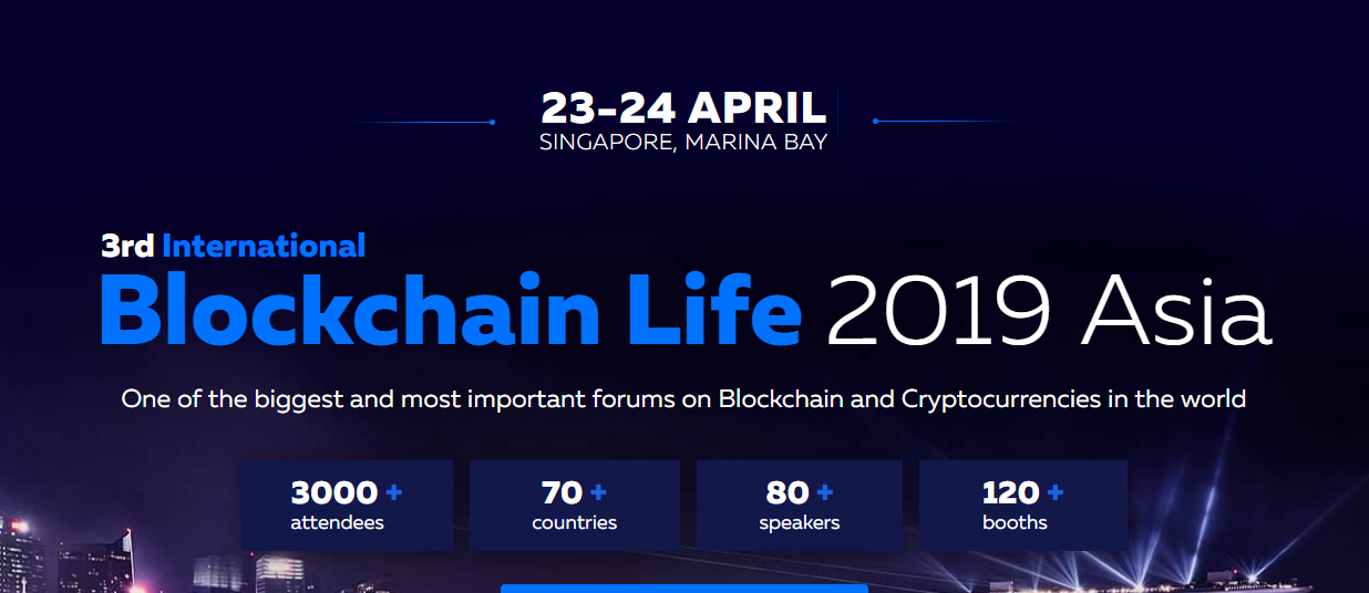 On April 23-24 in Singapore, the global forum Blockchain Life 2019 welcomes 3000+ attendees and top companies at its 3d edition.