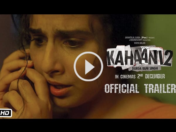 kahani2 trailer