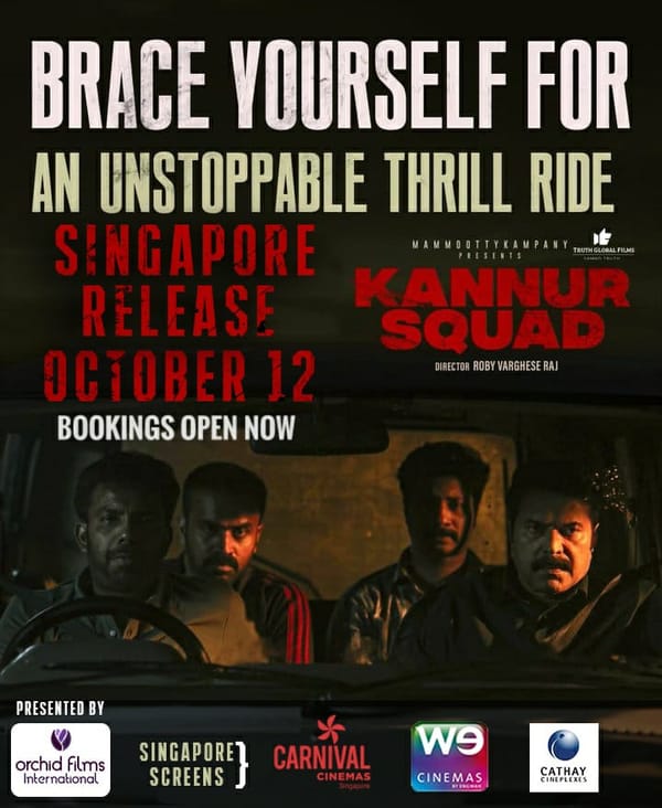 "Mammootty's Much-Anticipated Malayalam Blockbuster 'Kannur Squad' Set to Dazzle Singapore Screens Starting October 12th!"