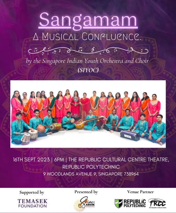 "Sangamam – A Musical Confluence" by Singapore Indian Youth Orchestra and Choir on 16th Sept 2023