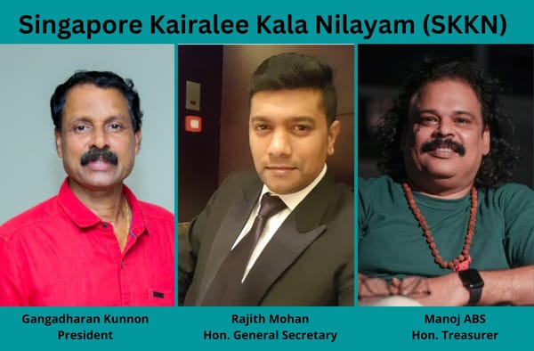 Singapore Kairalee Kala Nilayam (SKKN) Announces New Committee Members