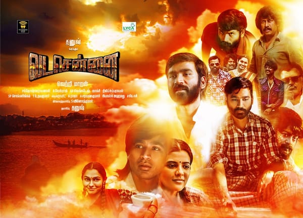 വട ചെന്നൈ - ഗ്യാങ്‌സ്റ്റർ സിനിമകളുടെ തിരുത്തിയെഴുത്ത്